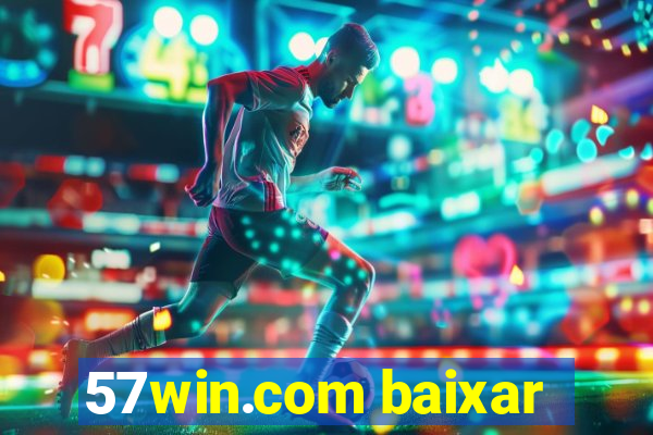 57win.com baixar